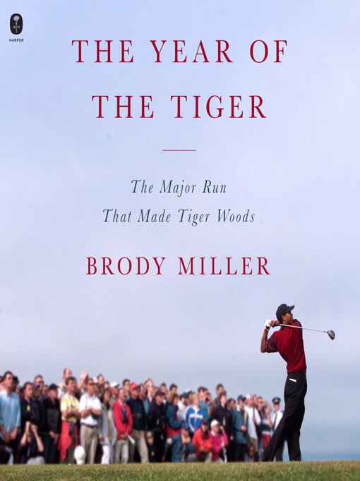 Title details for The Year of the Tiger by Brody Miller - Available